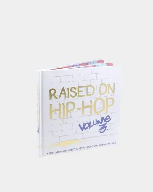 The Little Homie Kid's Raised on Hip-Hop Vol. 3 White